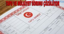 Tapu Ve Mülkiyet Sorunu Çözülüyor